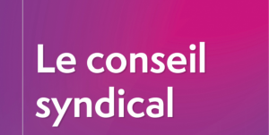 Le Conseil syndical Couverture de l’ouvrage Le Conseil syndical, coécrit par Pierre-Édouard Lagraulet